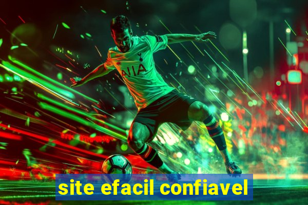 site efacil confiavel